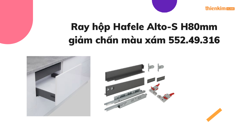 Ray hộp Hafele Alto-S H80mm giảm chấn màu xám 552.49.316
